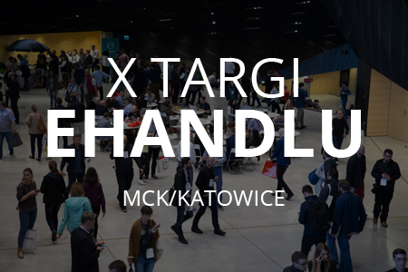 X Targi Ehandlu MCK Katowice